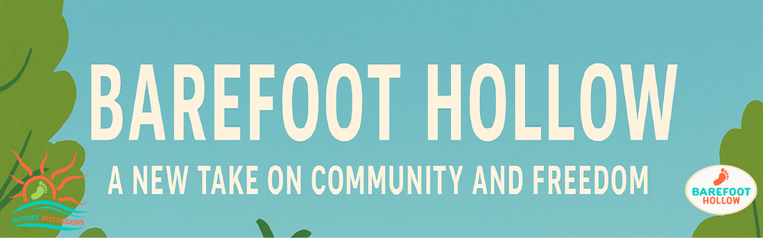 #6. Barefoot Hollow: A New Take on Community and Freedom