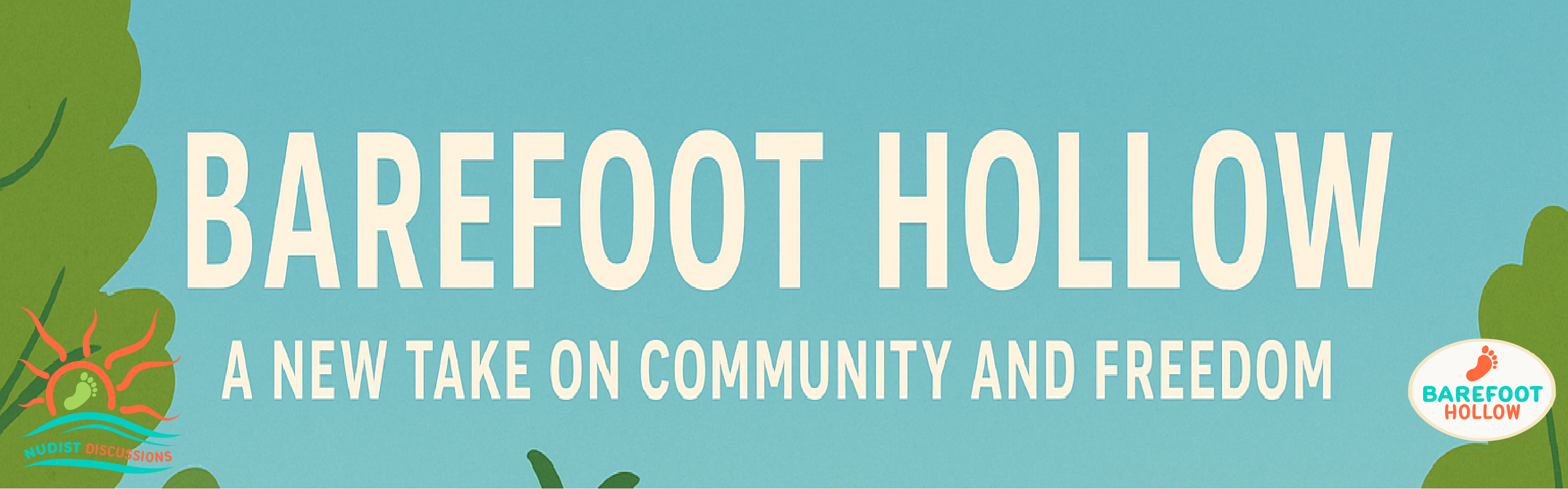 #6. Barefoot Hollow: A New Take on Community and Freedom